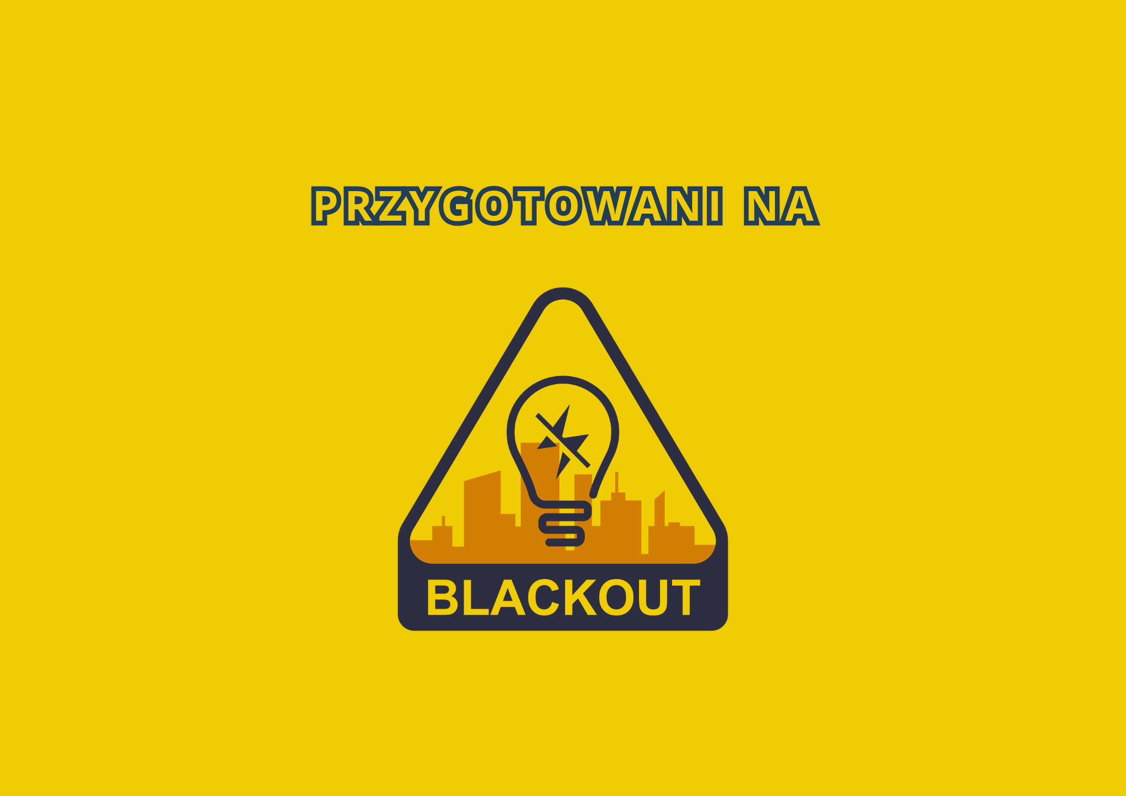 Przygotowani na blackout